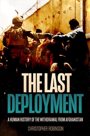 Buy Last Deployment: A Human History of the Withdrawal from Afghanistan
