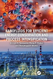 Buy Nanofluids For Efficient Energy Conservation And Process Intensification