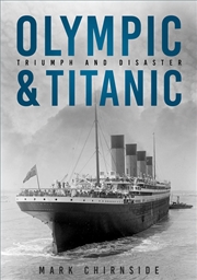Buy Olympic & Titanic: Triumph and Disaster