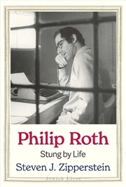 Buy Philip Roth : Stung by Life