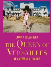 Buy Queen of Versailles: An American Allegory