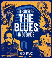 Buy Story of the Blues in 50 Songs