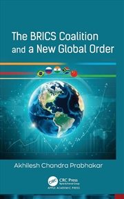 Buy The BRICS Coalition and a New Global Order