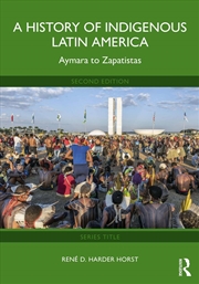 Buy A History of Indigenous Latin America