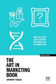 Buy Art in Marketing: Why we need less science and more art in marketing