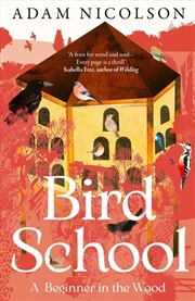 Buy Bird School: A Beginner In The