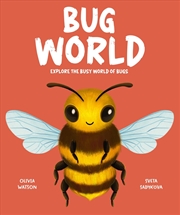 Buy Bug World : Explore the busy world of bugs