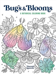 Buy Bugs & Blooms: A Botanical Coloring Book