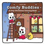 Buy Comfy Buddies: A Cozy Christmas Coloring Book