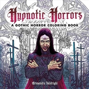 Buy Hypnotic Horrors: A Gothic Horror Coloring Book