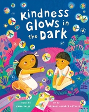 Buy Kindness Glows in the Dark