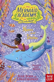Buy Mermaid Academy: Naomi and Shadow