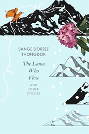 Buy The Lama Who Flew : and Other Tales from My Village