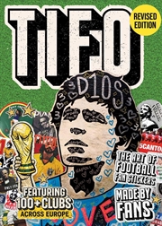 Buy TIFO: The Art of Football Fan Stickers (Revised)