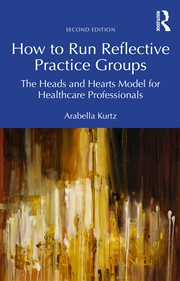 Buy How to Run Reflective Practice Groups