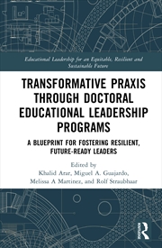 Buy Transformative Praxis through Doctoral Educational Leadership Programs