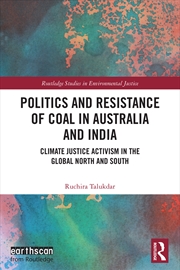 Buy Politics and Resistance of Coal in Australia and India