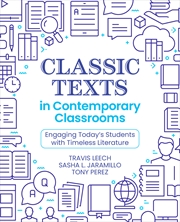 Buy Classic Texts in Contemporary Classrooms