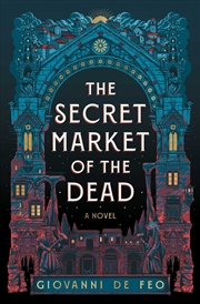 Buy The Secret Market of the Dead