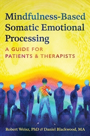 Buy Mindfulness-Based Somatic Emotional Processing