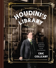 Buy Houdini's Library: Inside the Spellbinding Collections of the Great Illusionist