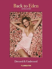 Buy Back to Eden: Dressed & Undressed: Lionel Daviet