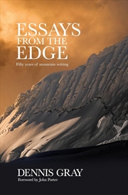 Buy Essays from the Edge: Fifty Years of Mountain Writing