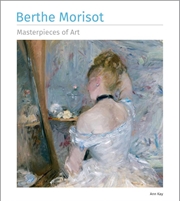 Buy Berthe Morisot: Masterpieces of Art