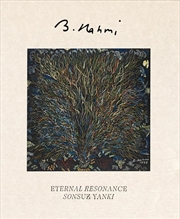 Buy Bedri Rahmi Eyuboglu: Sonsuz Yanki: Eternal Resonance