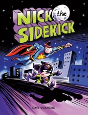 Buy Nick the Sidekick
