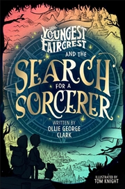 Buy Youngest Faircrest and the Search for a Sorcerer