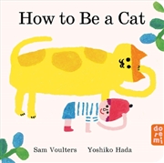 Buy How to Be a Cat
