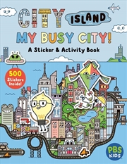 Buy City Island: My Busy City A Sticker & Activity Book