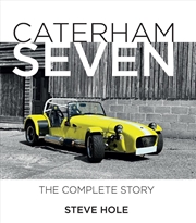 Buy Caterham Seven: The Complete Story