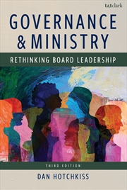 Buy Governance and Ministry: Rethinking Board Leadership