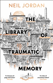 Buy The Library of Traumatic Memory