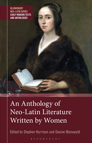 Buy An Anthology of Neo-Latin Literature Written by Women