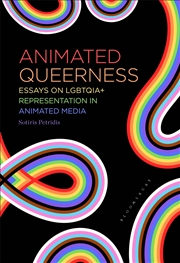 Buy Animated Queerness: LGBTQIA+ Representation in Animated Media