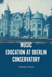 Buy Music Education at Oberlin Conservatory