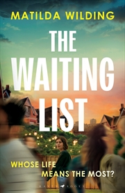 Buy The Waiting List: An emotional rollercoaster, an agonising dilemma and a blistering book club debut