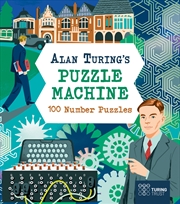 Buy Alan Turing's Puzzle Machine: 100 Number Puzzles