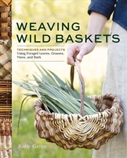 Buy Weaving Wild Baskets