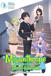 Buy A Misanthrope Teaches a Class for Demi-Humans, Vol. 3