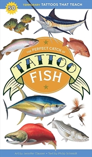 Buy The Perfect Catch of Tattoo Fish
