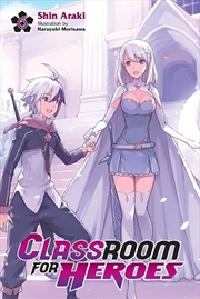 Buy Classroom for Heroes, Vol. 6