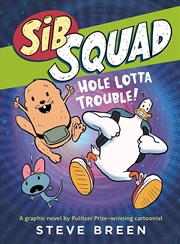 Buy Sib Squad: Hole Lotta Trouble!