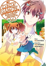 Buy My Instant Death Ability Is So Overpowered, No One in This Other World Stands a Chance Against Me!