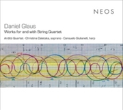 Buy Daniel Glaus: Works For And With String Quartet