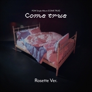 Buy Come True - Rosette Version