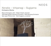 Buy Xenakis / Ichiyanagi / Sugiyama: Orchestra Works